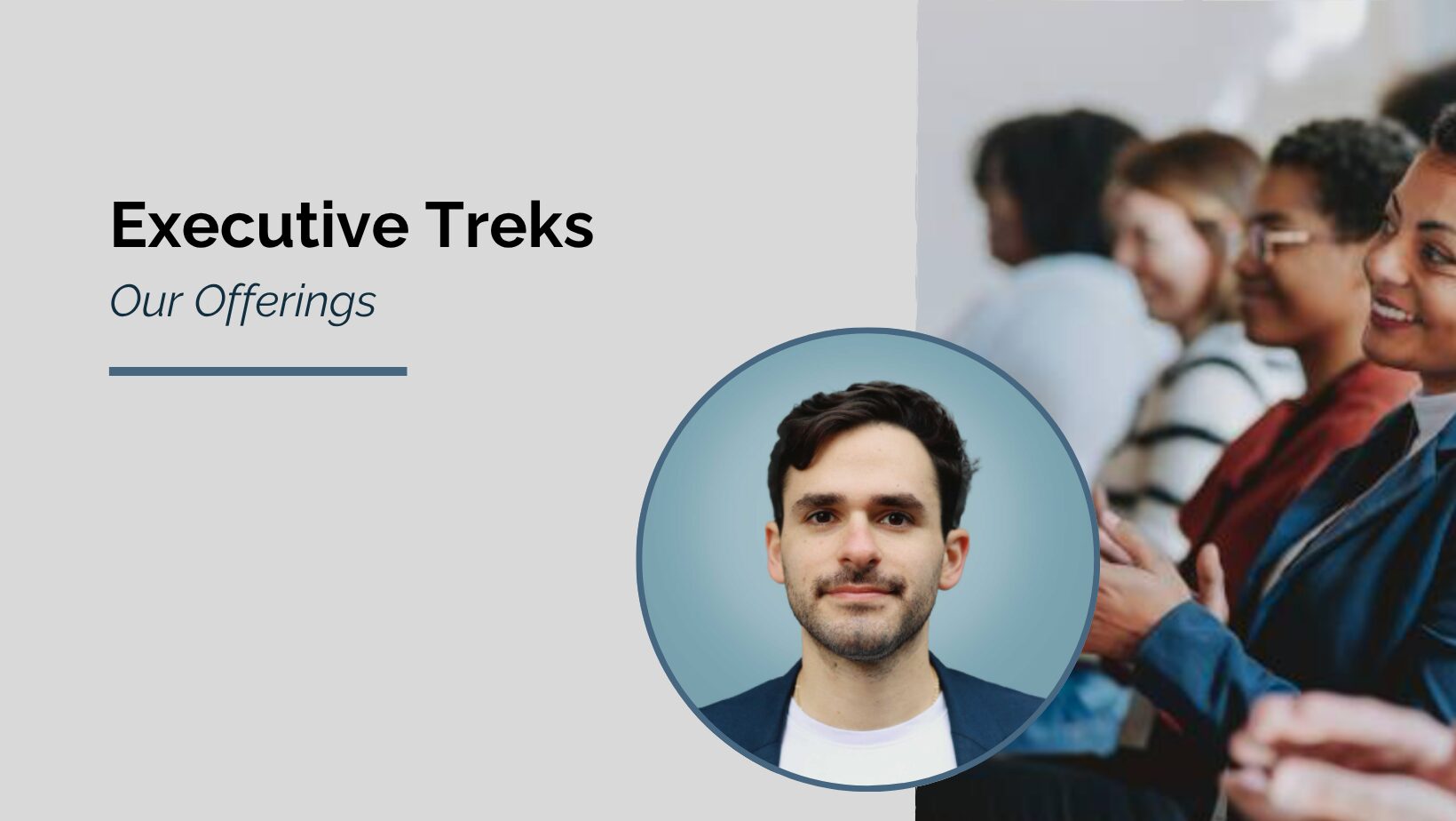 Our Offerings: Exec Treks